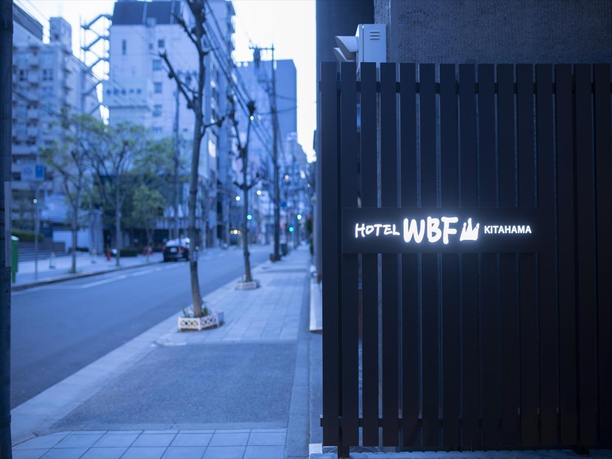 Hotel Wbf Kitahama Ōsaka Eksteriør bilde